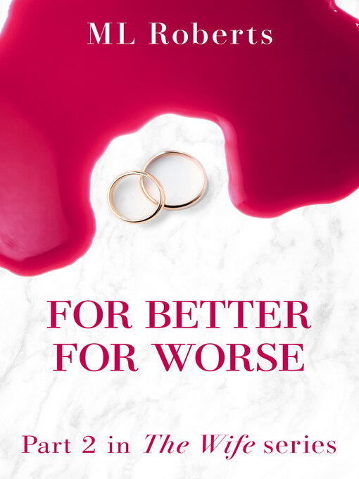 Title details for The Wife, Part 2 by ML Roberts - Available